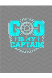 God Is My Captain Notebook - College Ruled