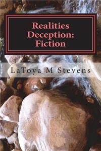 Realities Deception