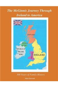 McGinnis Journey Through Ireland to America
