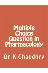 Multiple Choice Question in Pharmacology