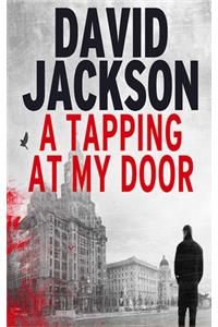 A Tapping at My Door