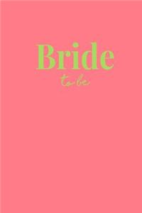 Bride To Be