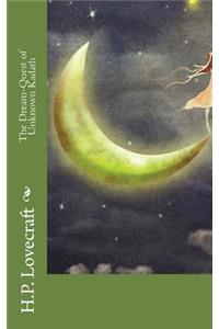 The Dream-Quest of Unknown Kadath