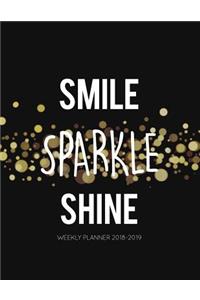 Smile Sparkle Shine Weekly Planner 2018-2019