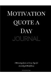 Motivation Quote A Day Journal