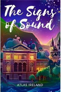 The Signs of Sound