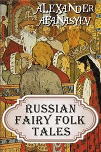 Russian Fairy Folk Tales