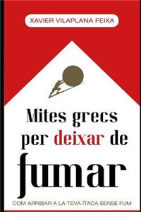 Mites grecs per deixar de fumar