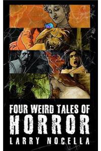 Four Weird Tales of Horror