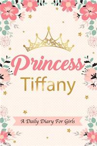 Princess Tiffany a Daily Diary for Girls