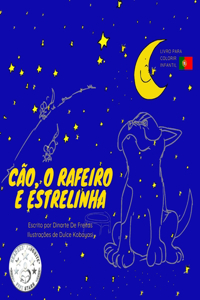 Cão, o Rafeiro e Estrelinha