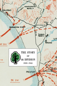 Story of 46 Division 1939 - 1945