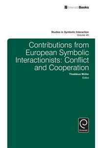 Contributions from European Symbolic Interactionists