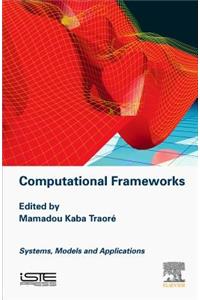 Computational Frameworks