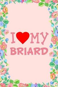 I Love My Briard Dog Breed Journal Notebook