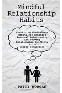 Mindful Relationship Habits