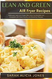 Lean and Green AIR Fryer Recipes