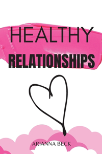 Healthy Relationships