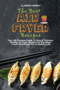 The Best Air Fryer Recipes