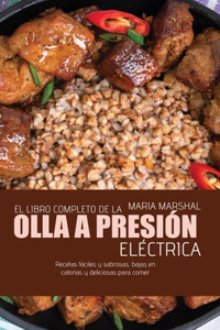 El libro completo de la olla a presión eléctrica