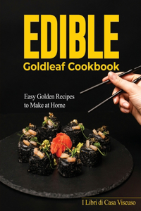 Edible Goldleaf Cookbook