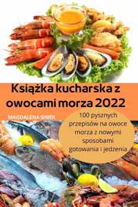 Książka kucharska z owocami morza 2022