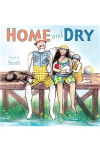 Home and Dry