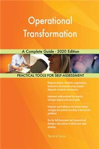 Operational Transformation A Complete Guide - 2020 Edition