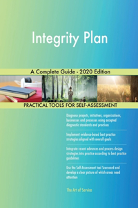 Integrity Plan A Complete Guide - 2020 Edition