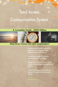 Total Access Communication System A Complete Guide - 2020 Edition