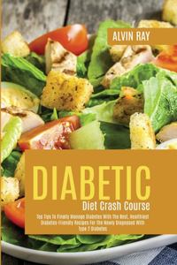 Diabetic Diet Crash Course