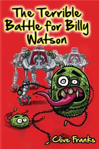 Terrible Battle for Billy Watson