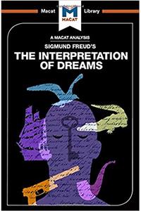 An Analysis of Sigmund Freud's the Interpretation of Dreams
