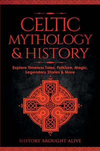 Celtic Mythology & History