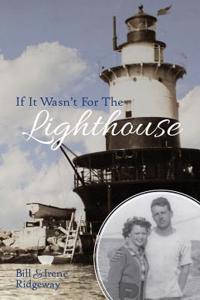If It Wasn't for the Lighthouse