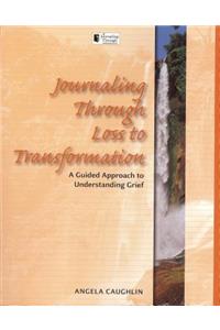 Journaling Through Loss to Transformation