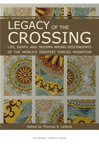 Legacy of the Crossing