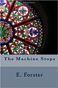 The Machine Stops