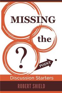 Missing the Point?: Discussion Starters