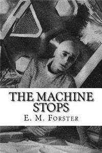 The Machine Stops