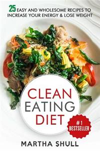 Clean Eating Diet