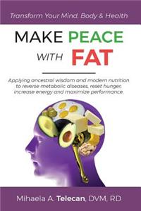 Make Peace with Fat