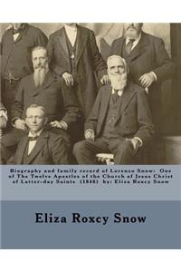 Biography and family record of Lorenzo Snow