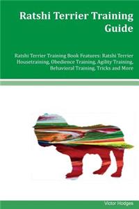 Ratshi Terrier Training Guide Ratshi Terrier Training Book Features