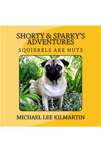 Shorty & Sparky's Adventures