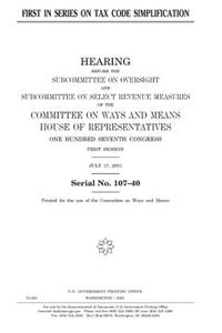 First in series on tax code simplification