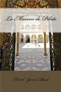 La Maison de Pilate