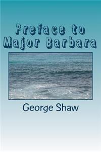 Preface to Major Barbara