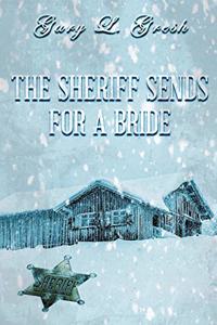 Sheriff Sends For A Bride