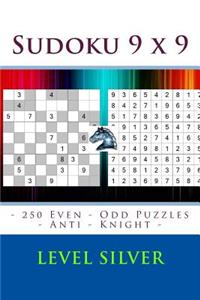Sudoku 9 X 9 - 250 Even - Odd Puzzles - Anti - Knight - Level Silver